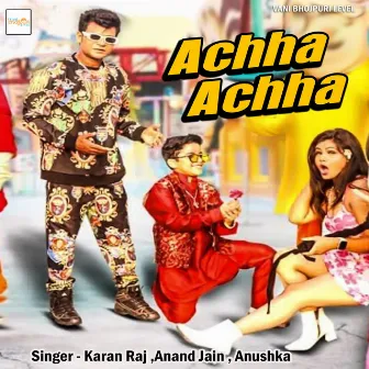 Achha Achha by Anushka Manchanda