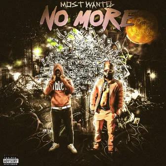 No More by Most Wanted