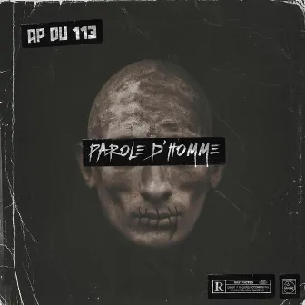 Parole d'homme by AP du 113