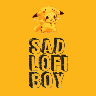 Sad Music & Sad Vibes Ep.1 by Sad LoFi Boy