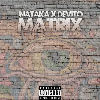 Matrix by Nataka Mc