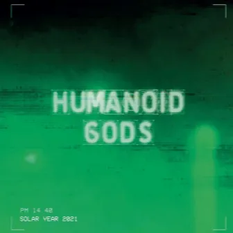 Humanoidgods2 by Humanoid Gods