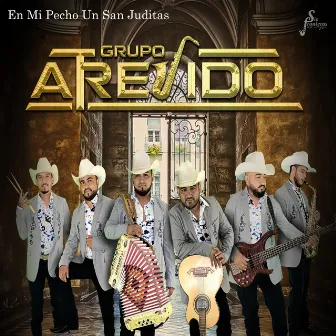 En Mi Pecho un San Juditas by Grupo Atrevido