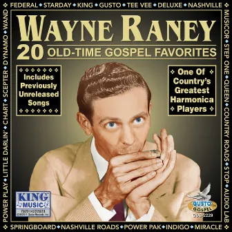 20 Old Time Gospel Favorites by Wayne Raney