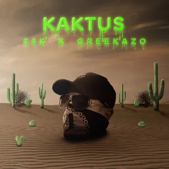 KAKTUS by Greekazo