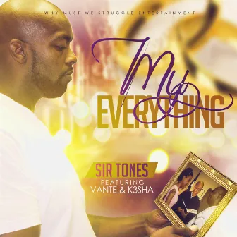 My Everything by Sir Tones