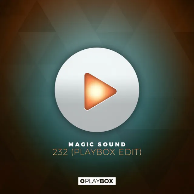 Magic Sound - 232 (Playbox Edit)