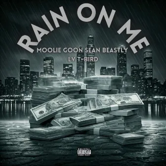 Rain On Me by Sean Beastly