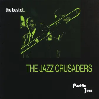 The Best Of The Jazz Crusaders by The Jazz Crusaders