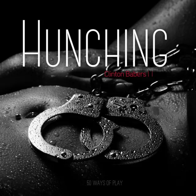 Hunching (50 Ways of Play)