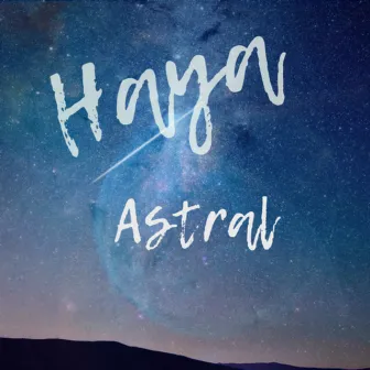 Astral by Haya