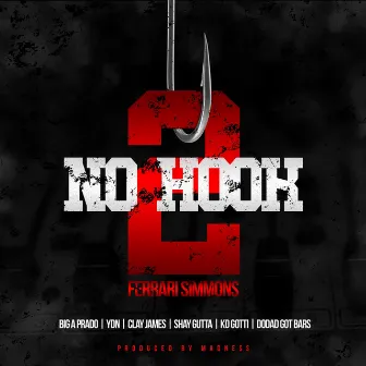 No Hook 2 by Ferrari Simmons