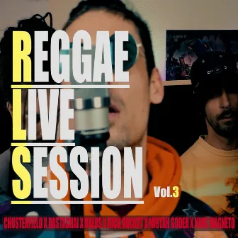 Reggae Live Session, Vol. 3 by Mistah Godeh