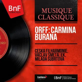 Orff: Carmina Burana (Mono Version) by Milada Šubrtová