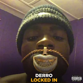 Locked In by Derro