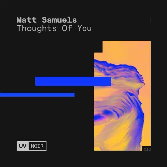 Thoughts of You by Matt Samuels