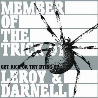 Member of the Trick 01:Get Rich Or Try Dying by Darnell