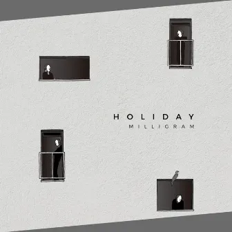 HOLIDAY by MILLIGRAM