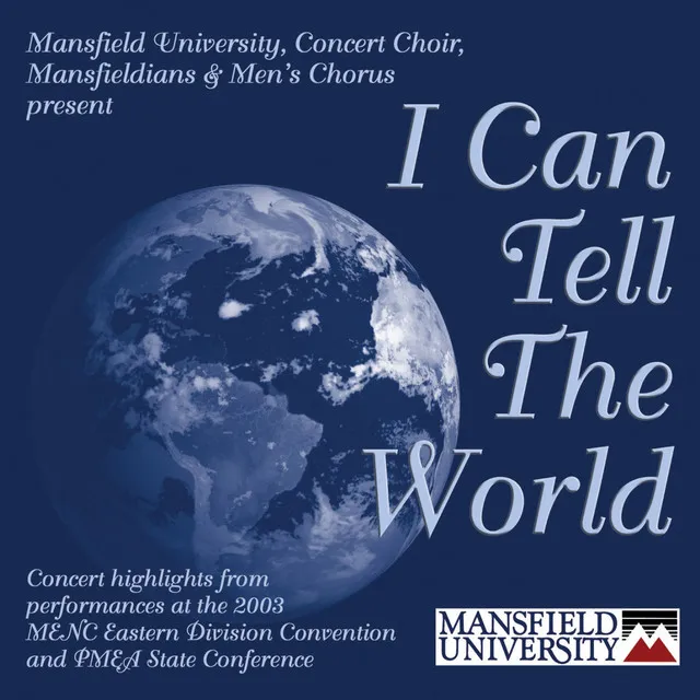 I Can Tell the World (Arr. M. Hogen for Choir) [Live]