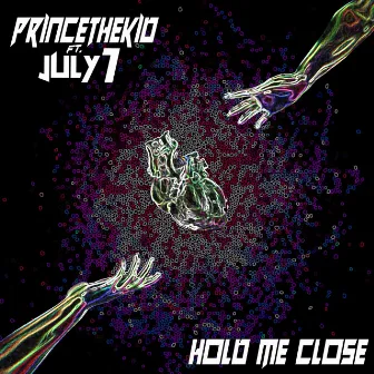 Hold Me Close by Princethekid