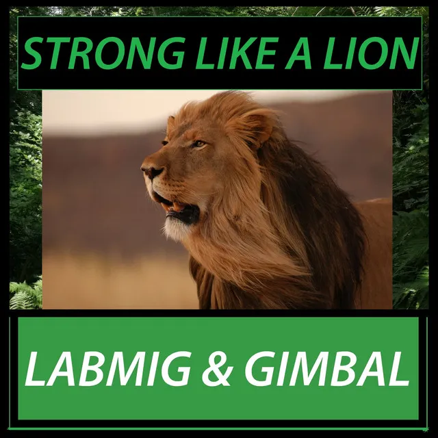 Strong Like a Lion