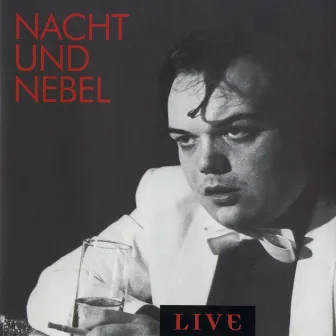 Nacht Und Nebel Live by Nacht Und Nebel