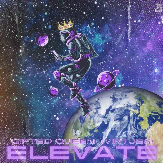 Elevate by Gifted Queen