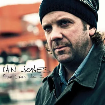 Piano Songs, Vol. I by Ian Jones