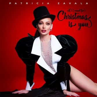 All I Want for Christmas is You by Patricia Zavala