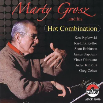 Marty Grosz And His Hot Comb by Marty Grosz