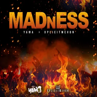 Madness by Yama