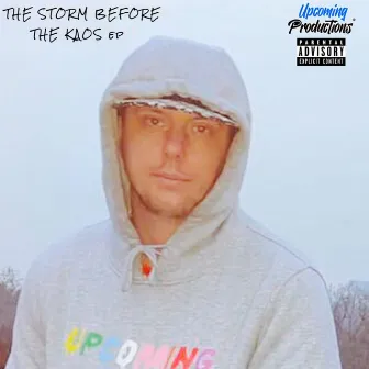 The Storm Before The Kaos EP by Ross Dean