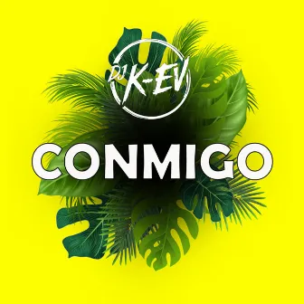 Conmigo (Radio Edit) by DjK-ev