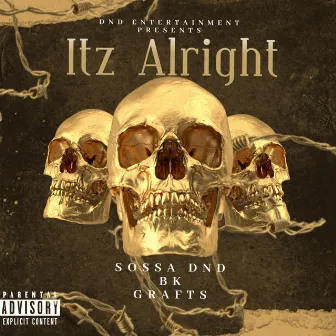 Itz Alright by Sossa DND