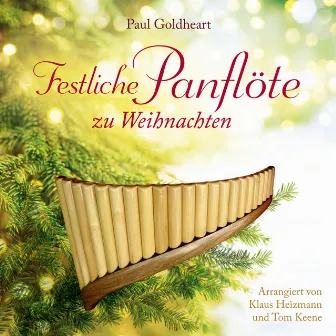 Festliche Panflöte zu Weihnachten by Paul Goldheart