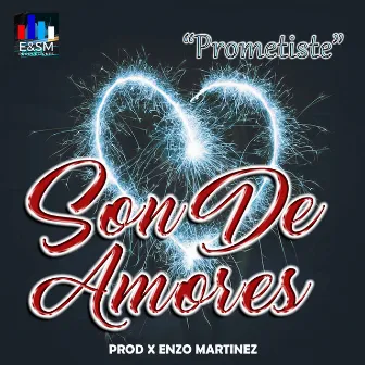 Prometiste by Son de Amores