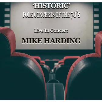 Historic Folk Concerts Of The 70's 'Live In Concert' by Mike Harding