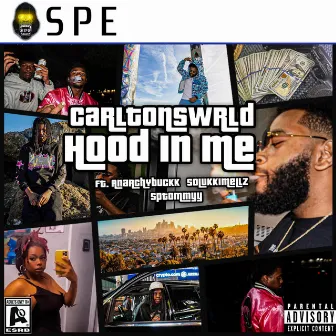 HOOD IN ME by CarltonsWrld