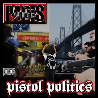 Pistol Politics by Paris