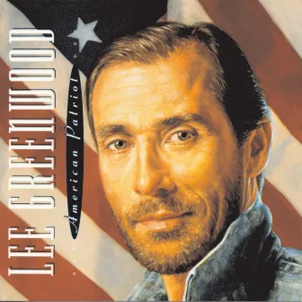 American Patriot by Lee Greenwood