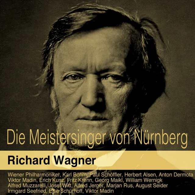 Die Meistersinger von Nürnberg, WWV 96, IRW 32, Act III: Selig, wie die Sonne (Eva, Sachs, Walther, David, Magdalene) - 1999 Remaster