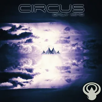 Circus by Only Mind