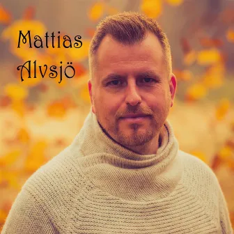 Mattias Alvsjö by Mattias Alvsjö