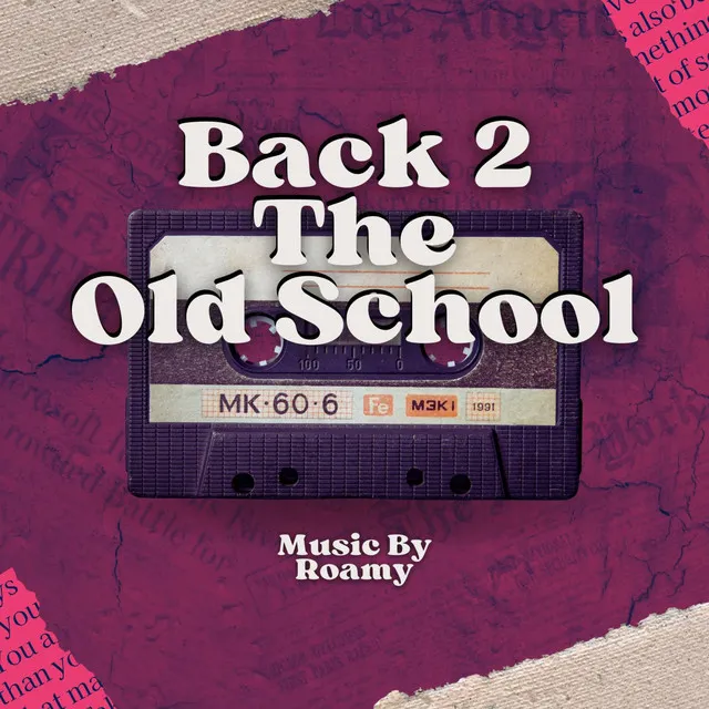 Back 2 The Old School - Radio Edit