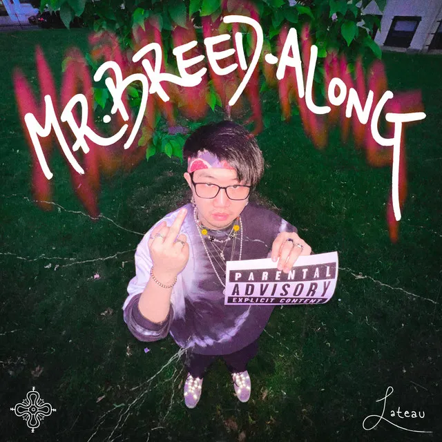 MR. BREED-ALONG