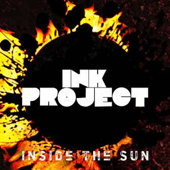 Inside The Sun by Ink Project