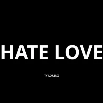 Hate Love by 