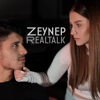 Realtalk by Zeynep