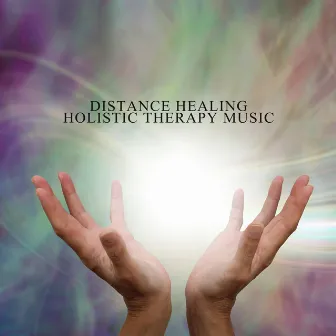 Reiki Distance Healing: Holistic Therapy Music by Norian Guldmaen