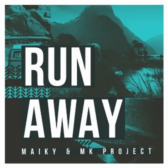 Run Away by Dj Maiky